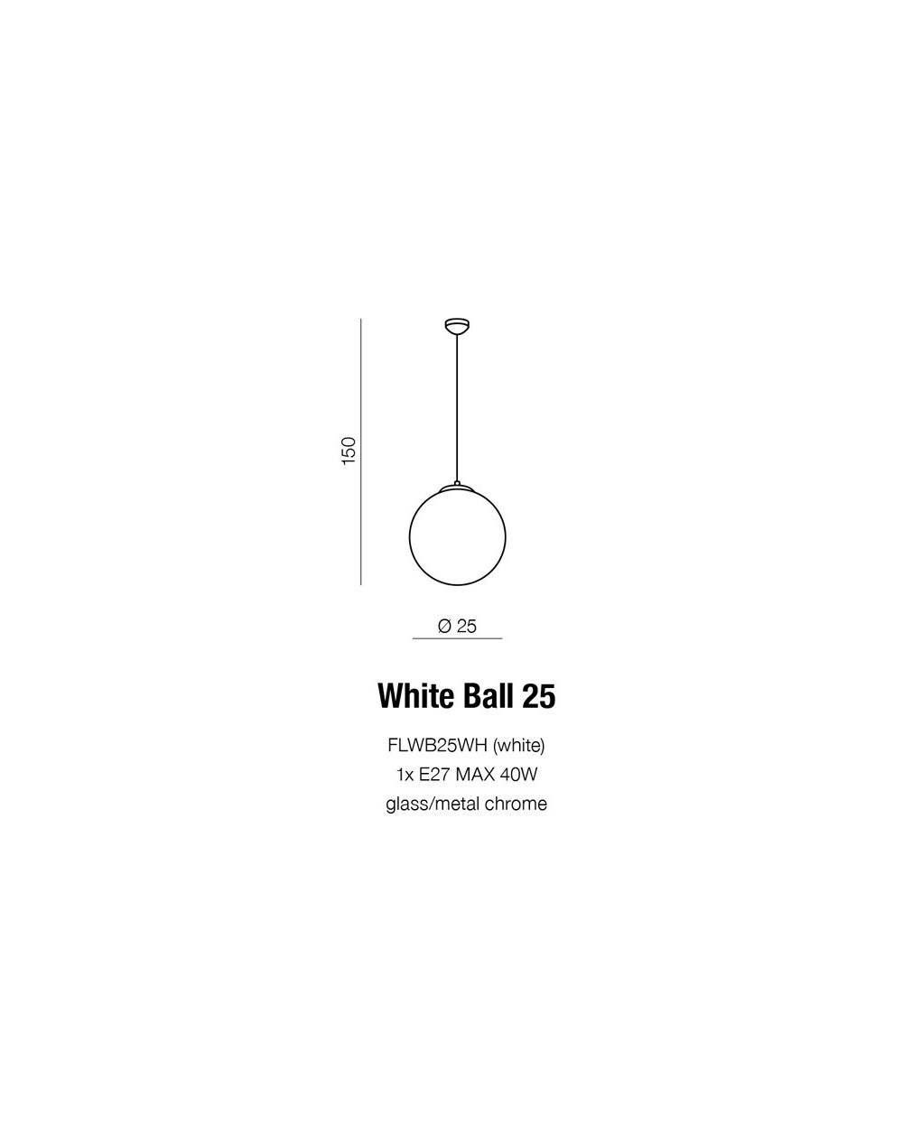 Lampa White Ball 25